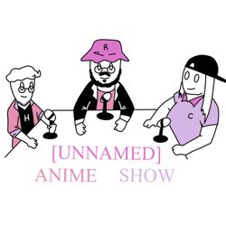 cover art for Unnamed Anime Show