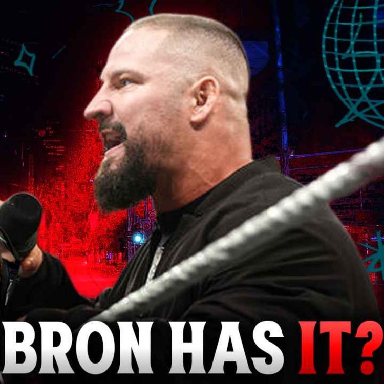 cover art for Did Bron Breakker Just Become WWE's Next Big Thing? / Episode 106