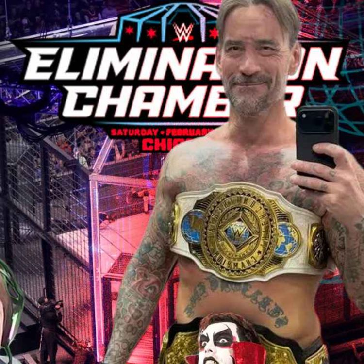 cover art for Elimination Chamber Hits Chicago ⛓️| Episode 118