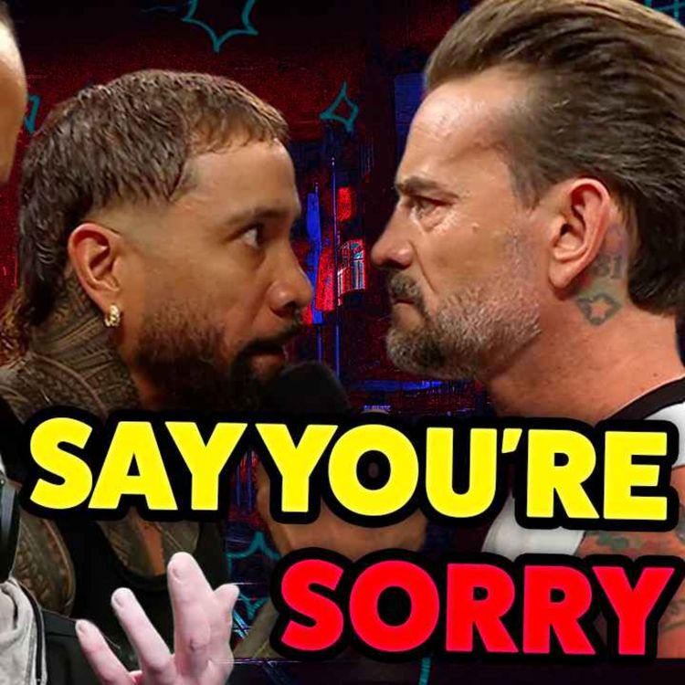 cover art for Why Would CM Punk Apologize for Anything? | Episode 120