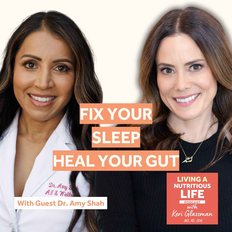 cover art for Episode 60: Dr. Amy Shah on Why Circadian Rhythm is Critical for Gut Health & Sleep Quality