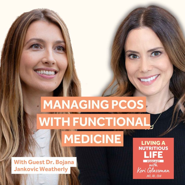 cover art for Episode 68: PCOS, Insulin Resistance, and Integrative Care with Dr. Bojana Jankovic Weatherly
