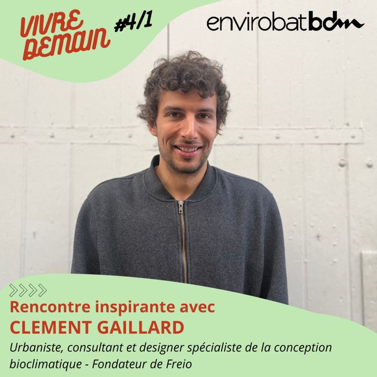 cover art for Le bioclimatisme avec Clément Gaillard