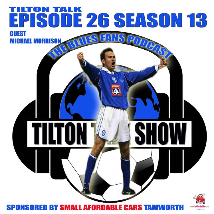 cover art for Tilton Talk Podcast EP 26-S 13