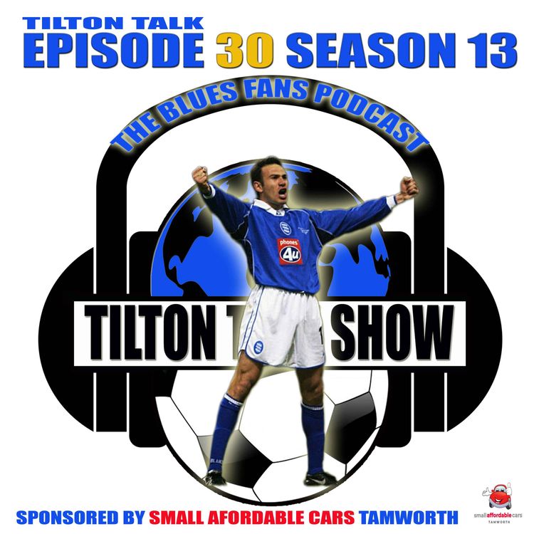 cover art for Tilton Talk Podcast EP 30-S 13