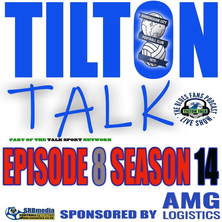 cover art for Tilton Talk Podcast EPISODE 8 SEASON 14