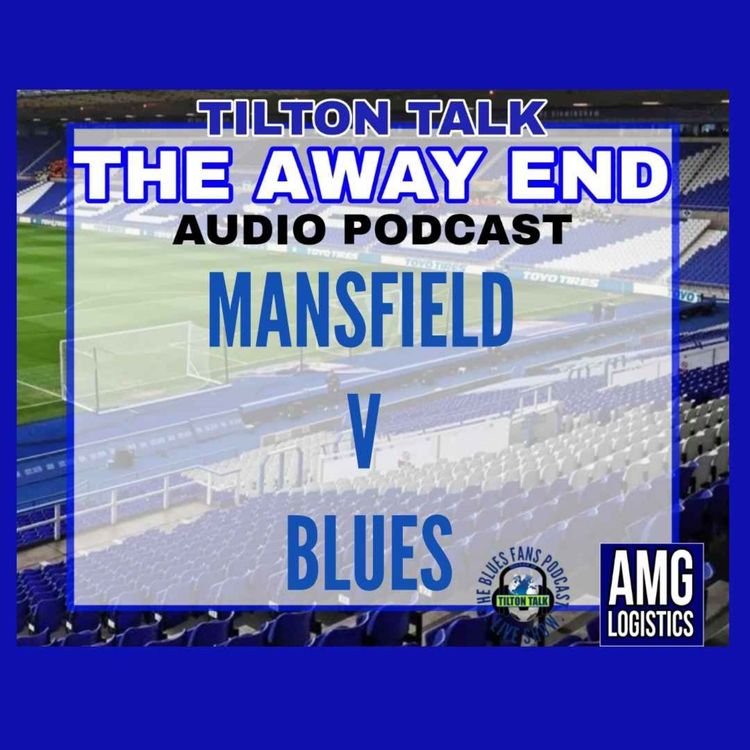 cover art for Mansfield v Blues The Away End End 