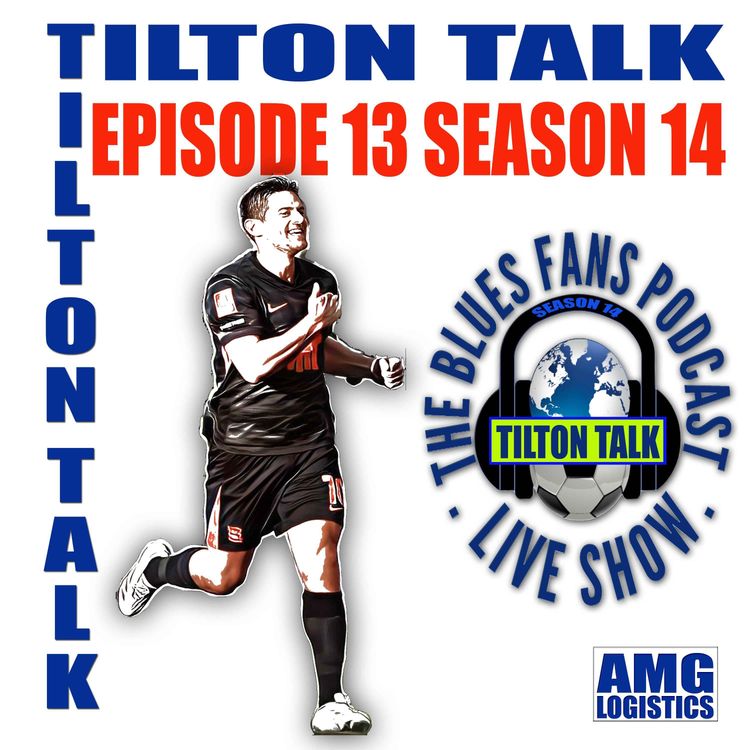 cover art for Tilton Talk Podcast EP 13-S 14