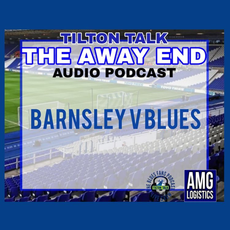 cover art for Blues v Barnsley- The Away End 