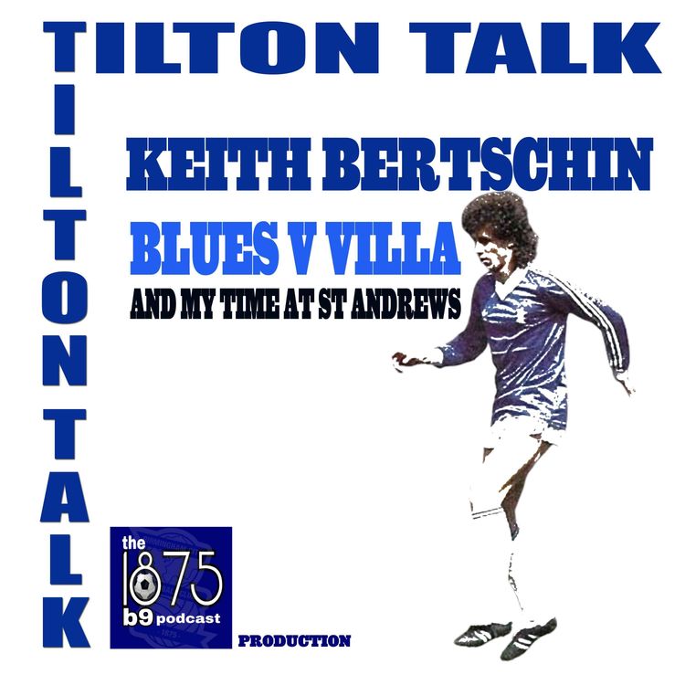 cover art for Keith Bertschin-Blues V Villa and my time at St Andrews