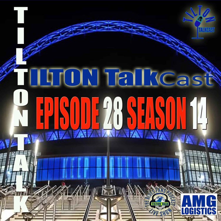 cover art for Tilton TalkCast Episode 28 Season 14