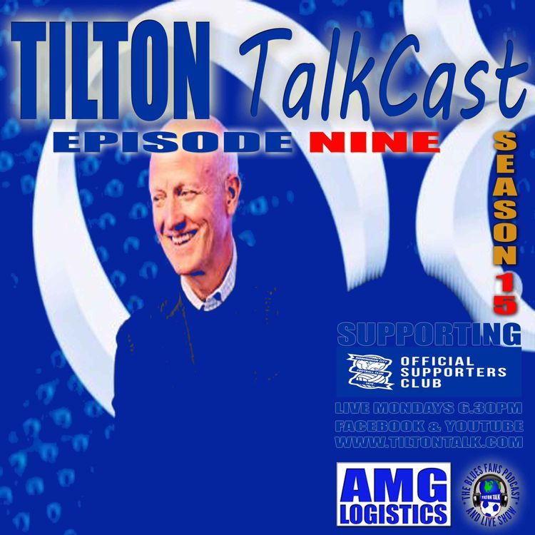 cover art for Tilton TalkCast Episode 9 Season 15