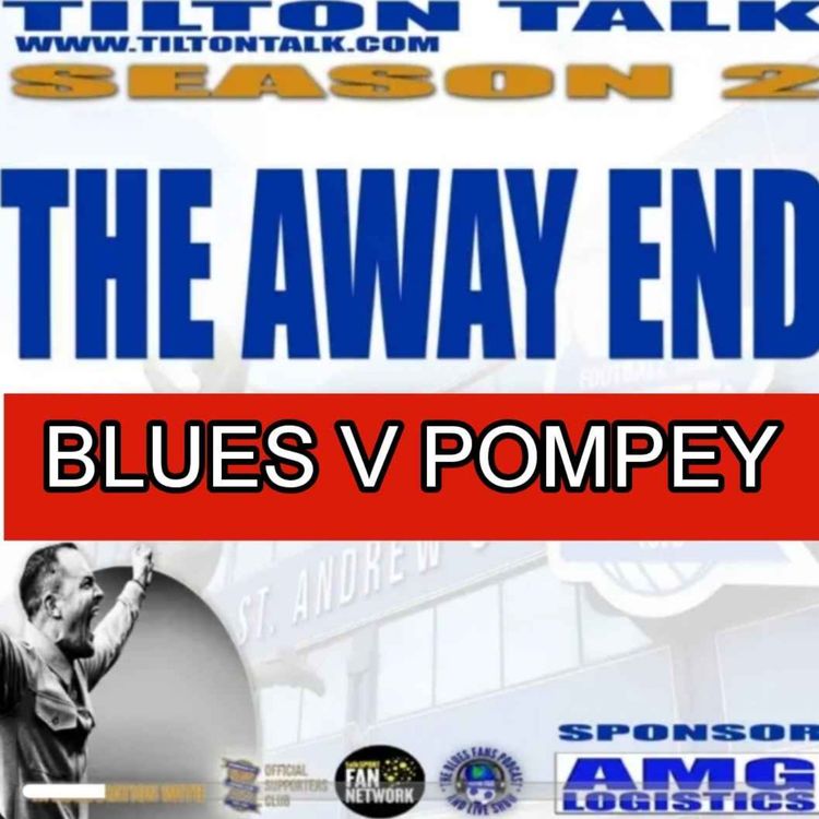 cover art for Blues v Pompey The Away End audio podcast