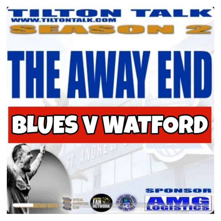 cover art for Blues v Watford- The Away End audio podcast