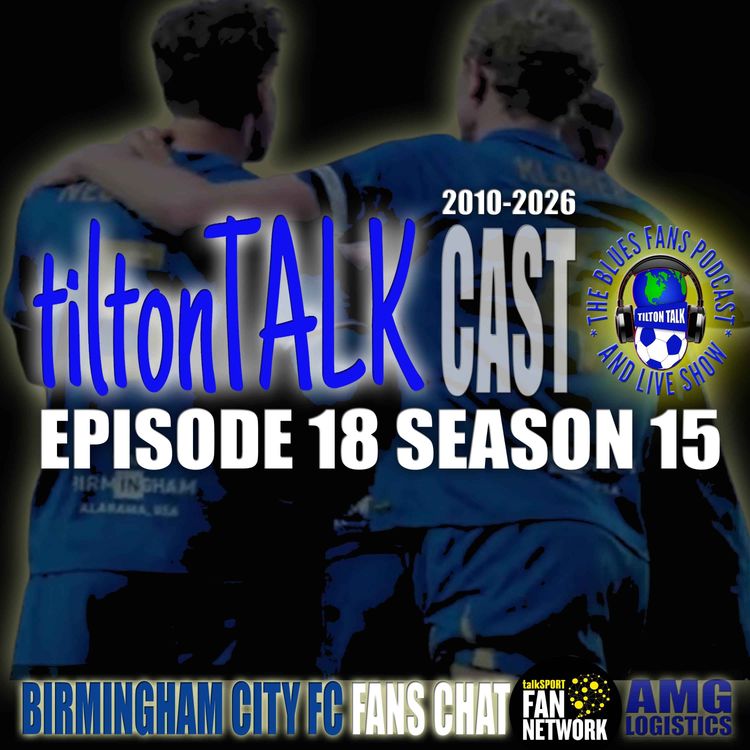cover art for Tilton TalkCast Episode 18 Season 15 