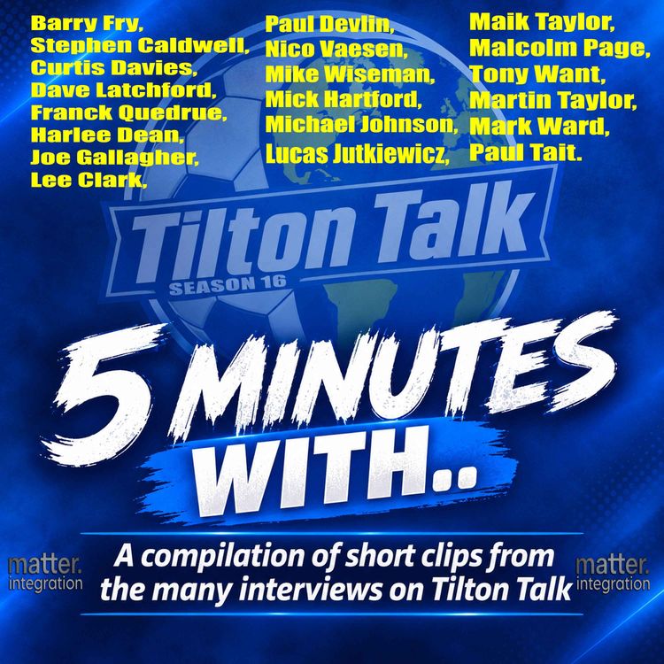 cover art for Interviews with former players/managers-Tilton Talk