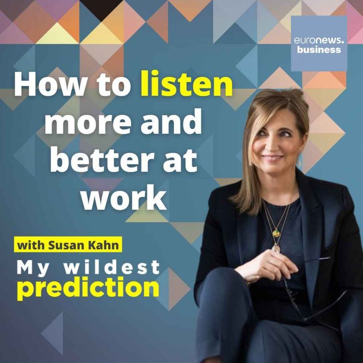cover art for 'We will listen less before we begin to listen more,' business psychologist Susan Kahn says
