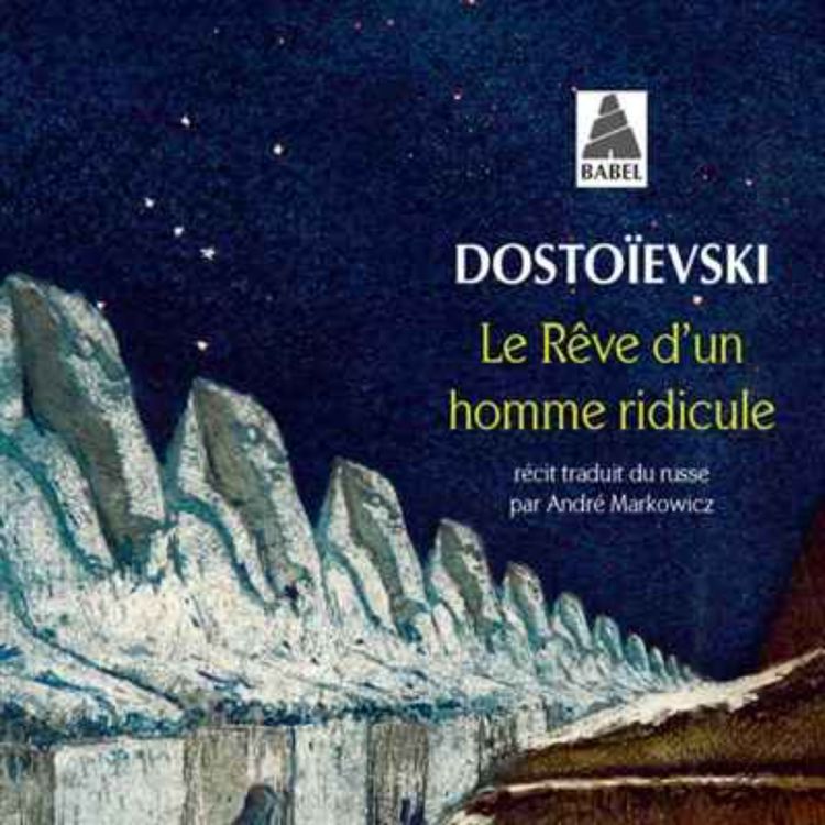 cover art for Le rêve d'un homme ridicule (5/5).
