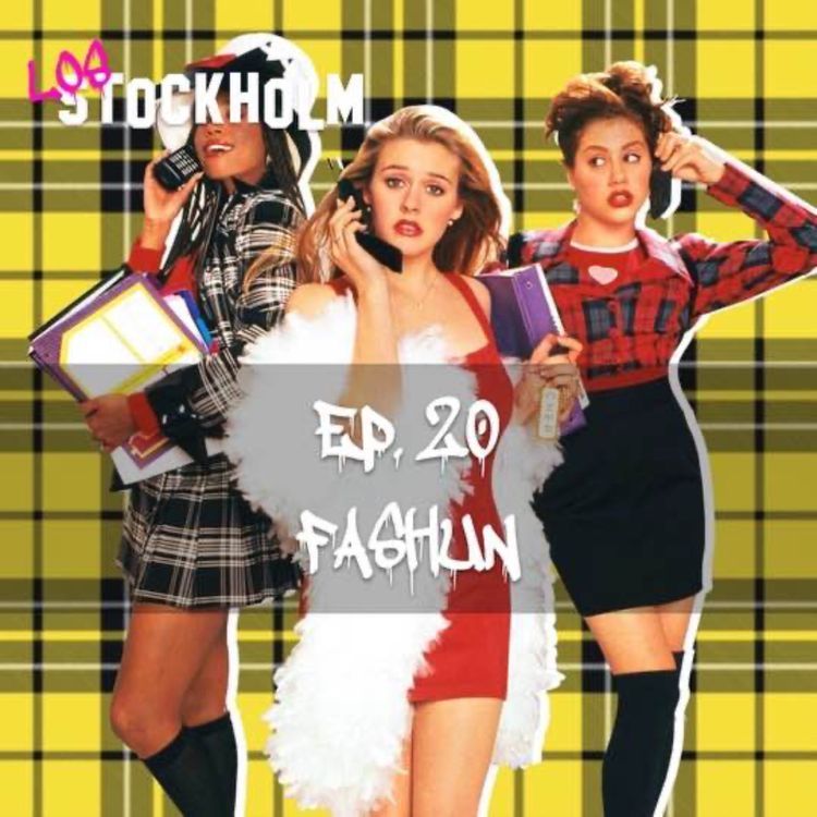 cover art for EPISODE 20: fashun