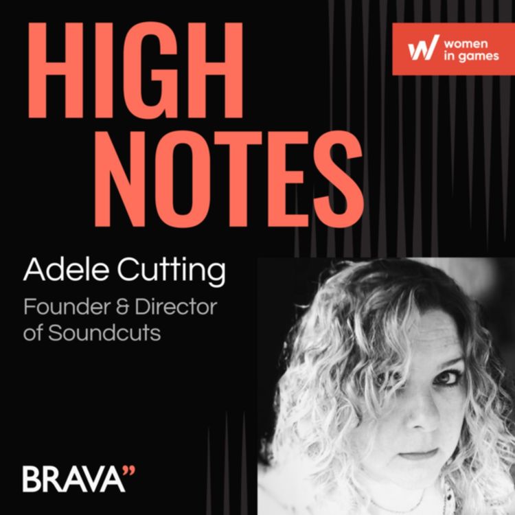 cover art for Voice Direction for Video Games: A Conversation with Adele Cutting. **A Women in Games Special**