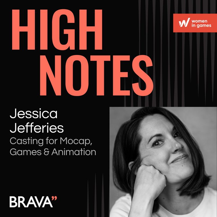 cover art for Casting for Mocap, Games & Animation with Jessica Jefferies. **A Women in Games Special**