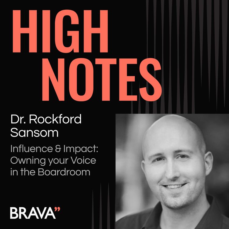 cover art for Influence & Impact: Owning your Voice in the Boardroom with Dr Rockford Sansom