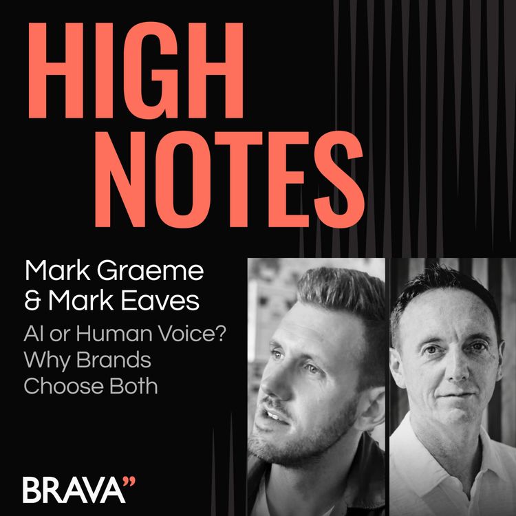 cover art for AI or Human Voice? Why Brands Choose Both, with Mark Graeme from OCX UK (Omnicom Production) and Mark Eaves from Gravity Road