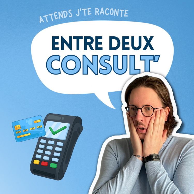 cover art for Pourquoi je fais payer les patient.e.s à la prise du rdv ?