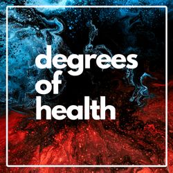 cover art for Degrees of Health