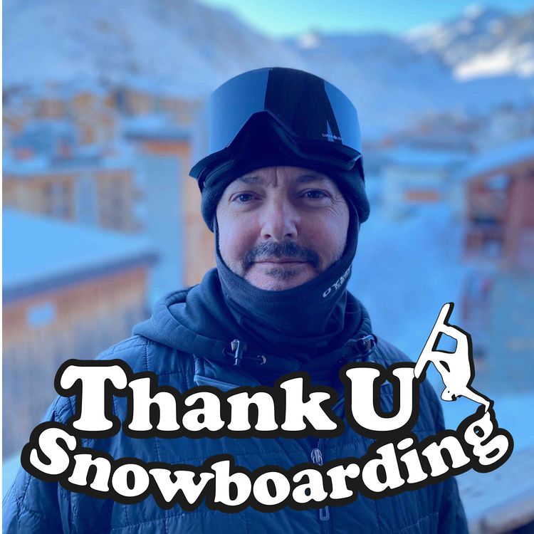 cover art for Thank U Snowboarding - S2 - Ep6 - Will Hughes