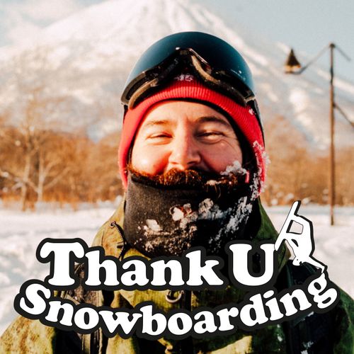 Thank U Snowboarding - S2 - Ep8 - John Bassett - Thank U