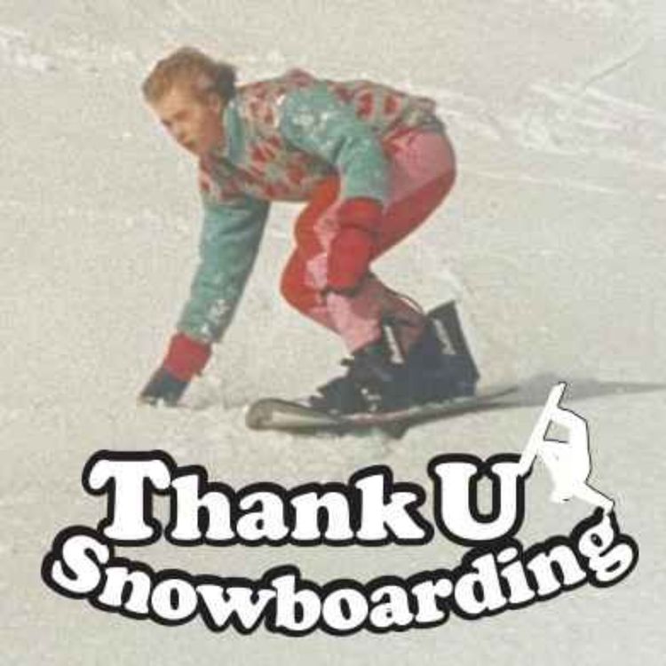 cover art for Thank U Snowboarding - S3 - Ep1 - Jonny Weeks
