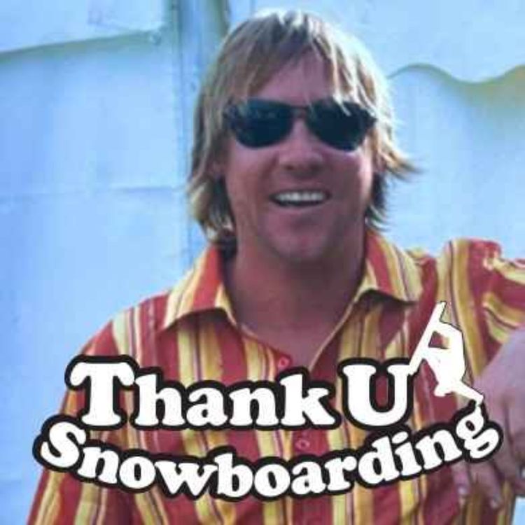 cover art for Thank U Snowboarding - S3 Ep9 - Stewart Morgan