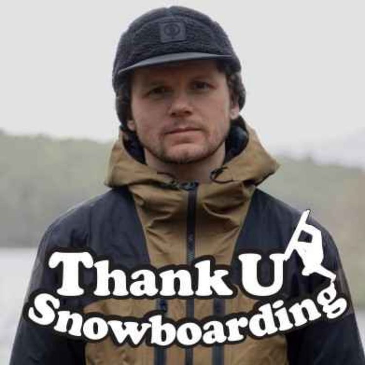 cover art for Thank U Snowboarding - S3 - Ep24 - Jamie Nicholls