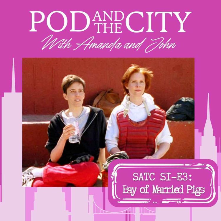 cover art for Sex and the City S1 E3 "Bay of Married Pigs"