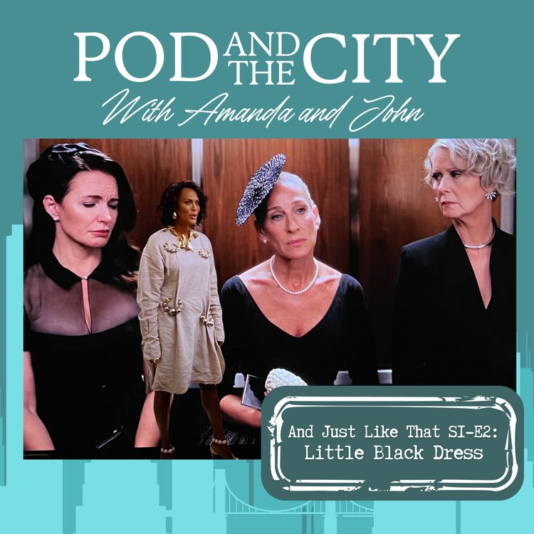 cover art for And Just Like That S1 E2 "Little Black Dress"