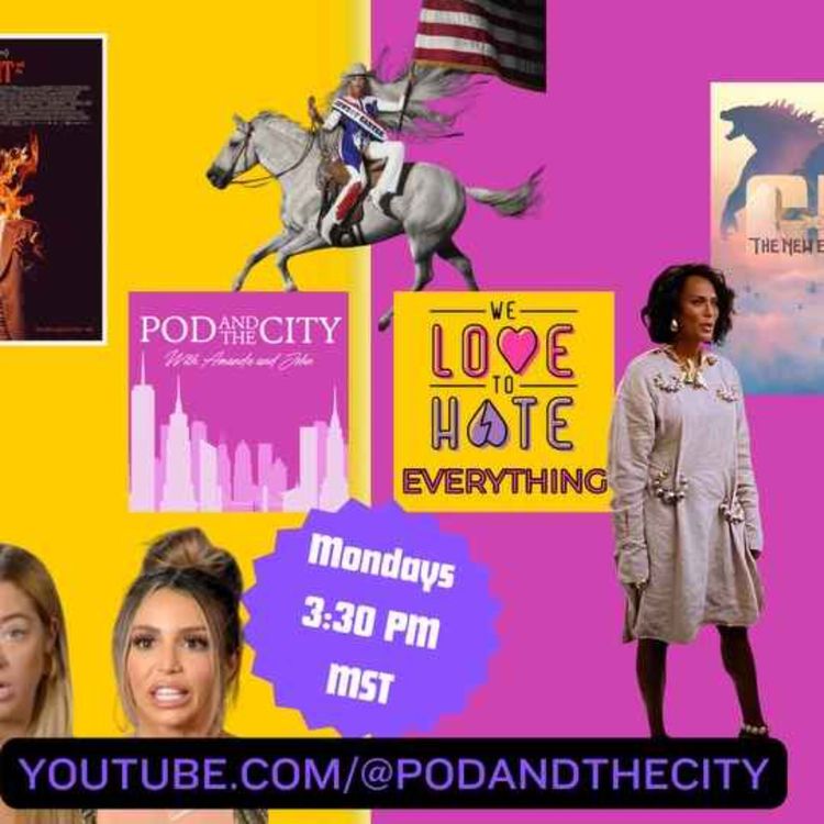 cover art for Pod and the City Weekly Roundup 4/1/24 Cowboy Carter, Miss Peaches, Cry Scenes, VPR, and MORE...