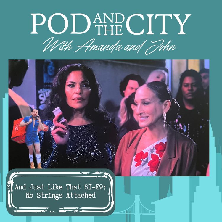 cover art for And Just Like That S1 E9 "No Strings Attached"
