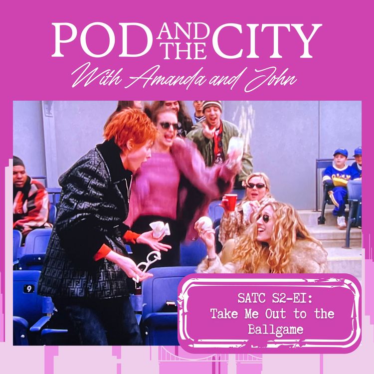 cover art for Sex and the City S1 E1 “Take Me Out to the Ballgame”