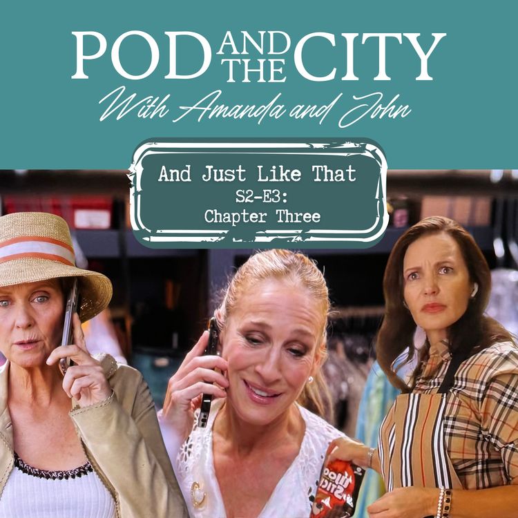 cover art for And Just Like That S2 E3 “Chapter Three”