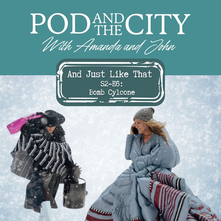 cover art for And Just Like That S2 E6 "Bomb Cyclone" 