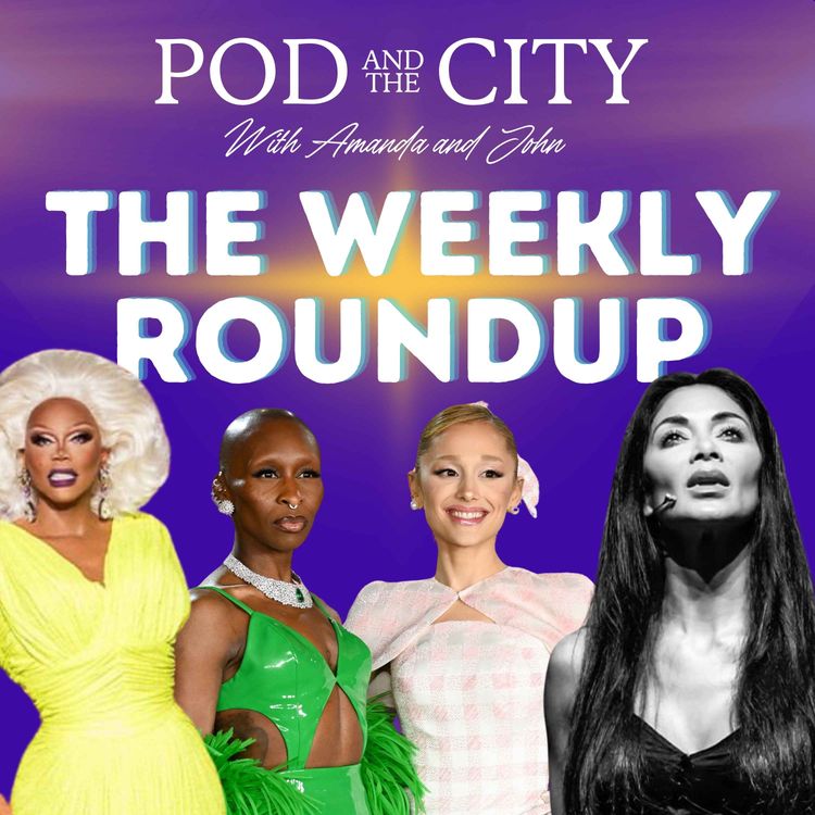 cover art for The Weekly Roundup 11/13/24 Wicked Countdown, Sexiest Man Alive, Heretic, Sunset BLVD, & more!!!
