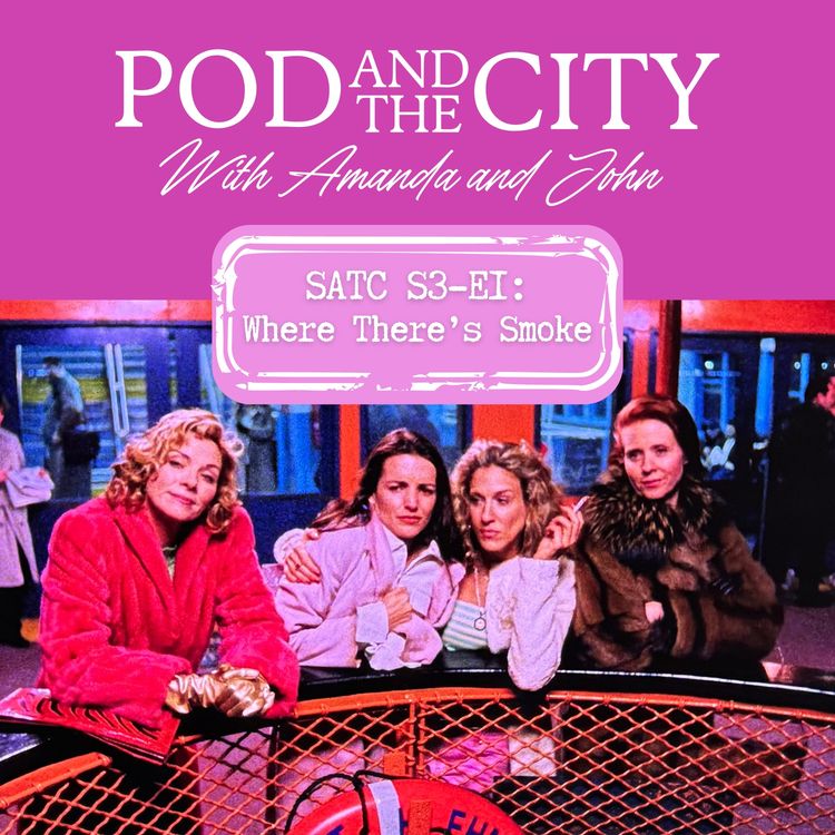 cover art for Sex and the City S3 E1 "Where There's Smoke"