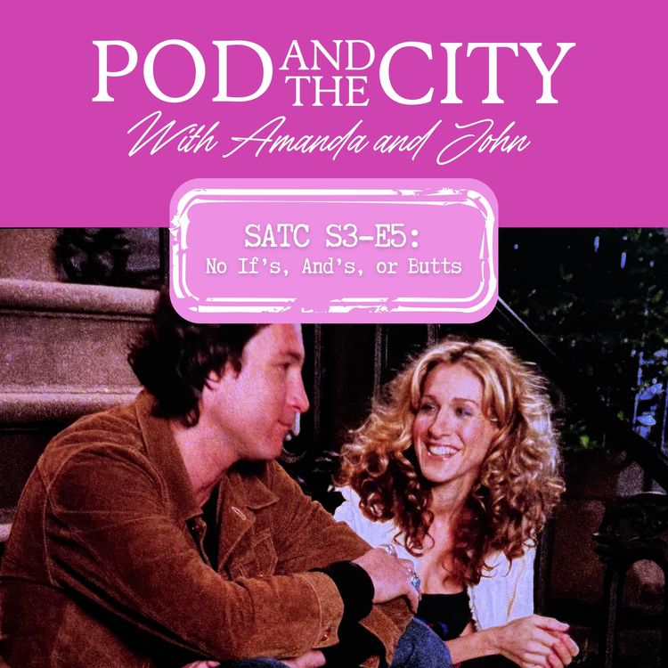 cover art for Sex and the City S3 E5 "No Ifs, Ands, or Butts"