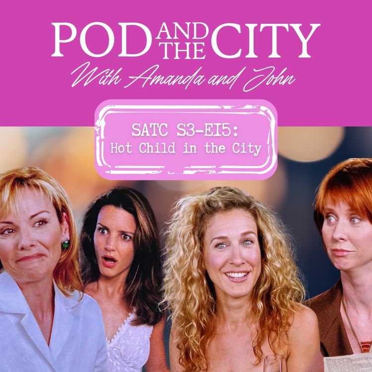 cover art for Sex and the City S3 E15 "Hot Child in the City"