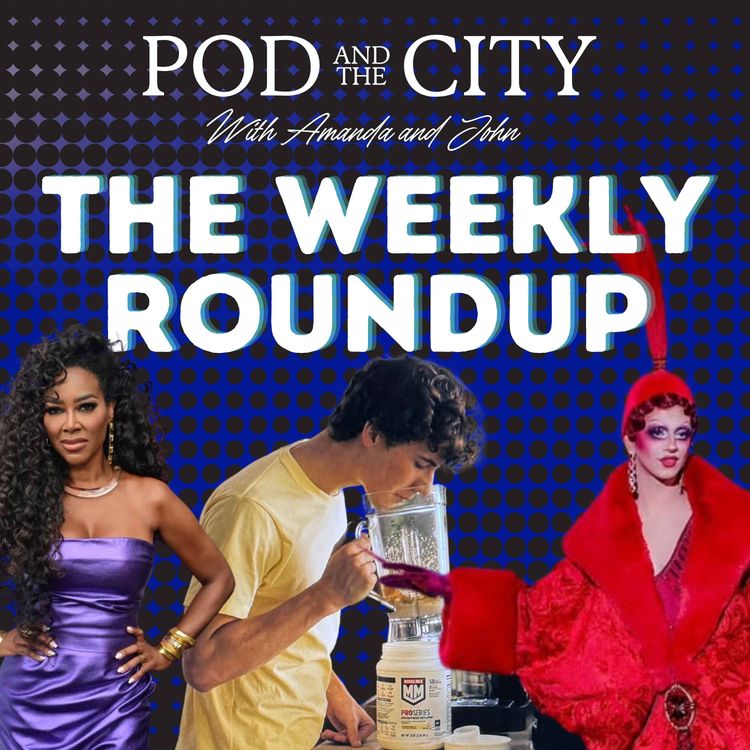 cover art for The Weekly Roundup 4/9/25 The White Lotus, RHOA, RHOBH, VPR, Drag Race, Broadway Miscast, & MORE!!!