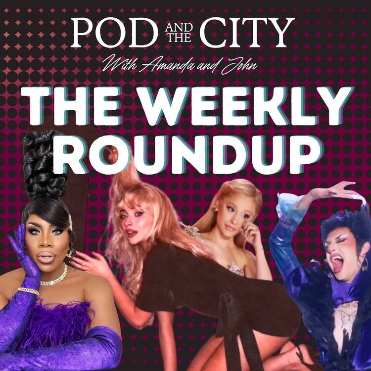 cover art for The Weekly Roundup 6/18/25 All Stars 10 with Ariana/Cynthia, Broadway news, Spaceballs 2, Jax Taylor gets worse after "rehab", Traitors 4 cast announcement, & more!