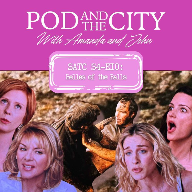 cover art for Sex and the City S4 E10 "Belles of the Balls"