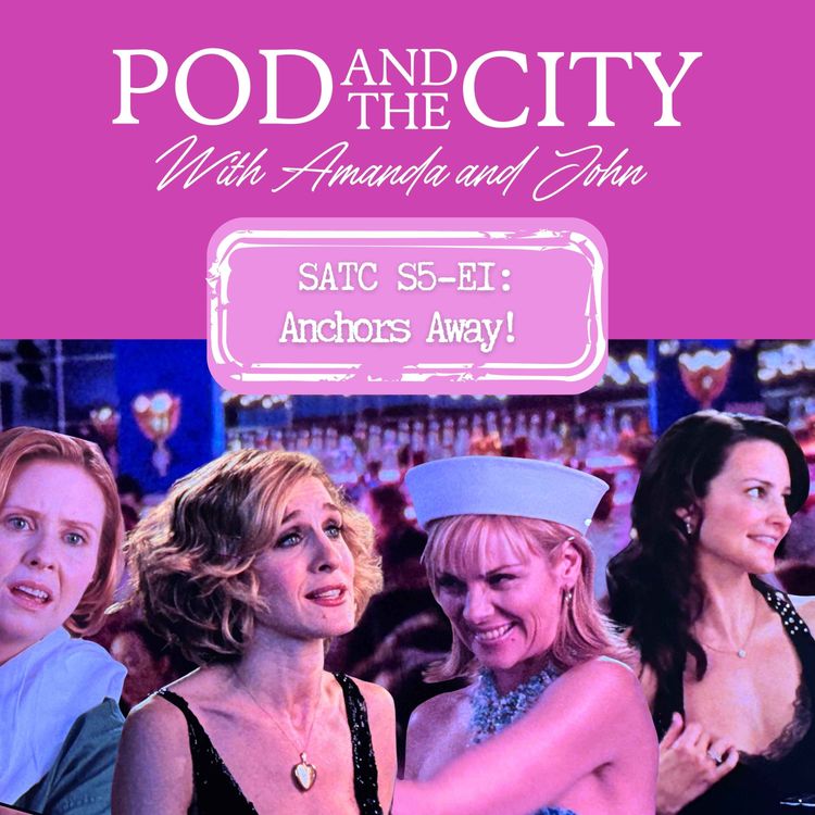 cover art for Sex and the City S5 E1 "Anchors Away"