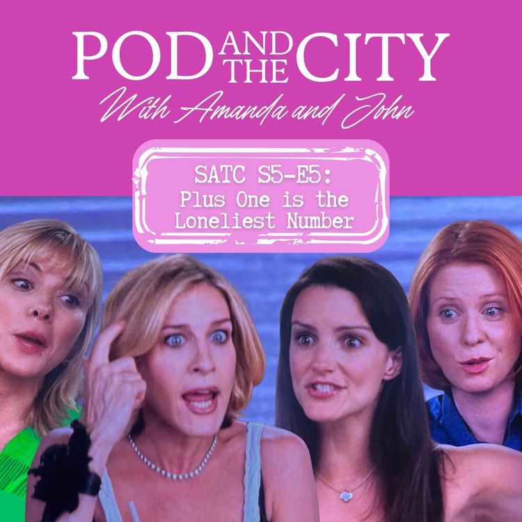 cover art for Sex and the City S5 E5 "Plus One is the Lonliest Number" 